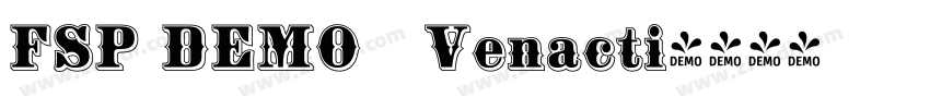 FSP DEMO   Venacti字体转换